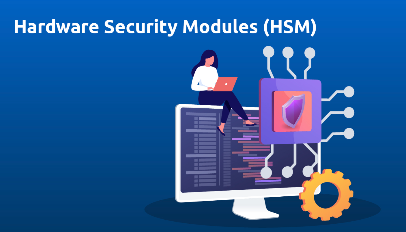 Hardware Security Modules Hsm